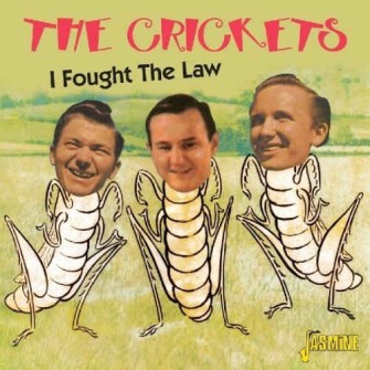 Crickets ,The - I Fought The Law